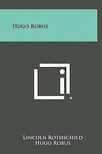 bokomslag Hugo Robus