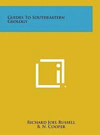 bokomslag Guides to Southeastern Geology