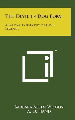 The Devil in Dog Form: A Partial Type-Index of Devil Legends 1