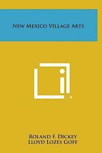 New Mexico Village Arts 1