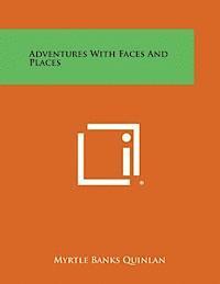 Adventures with Faces and Places 1