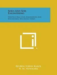 bokomslag Soils and Soil Engineering: Prentice-Hall Civil Engineering and Engineering Mechanics Series