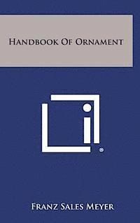 bokomslag Handbook of Ornament