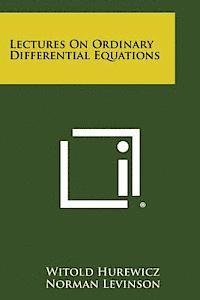 bokomslag Lectures on Ordinary Differential Equations