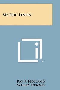 bokomslag My Dog Lemon