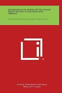 bokomslag Archaeological Survey of the Guano Valley Region in Southeastern Oregon: University of Oregon Monographs, Studies in Anthropology, No. 1