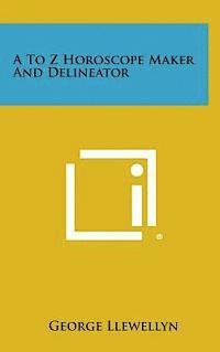 A to Z Horoscope Maker and Delineator 1