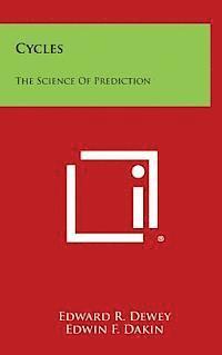 bokomslag Cycles: The Science of Prediction