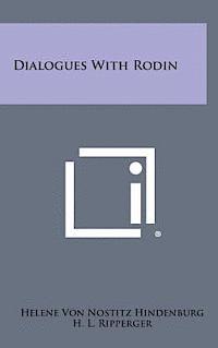 bokomslag Dialogues with Rodin