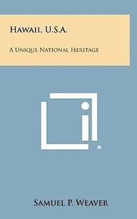 bokomslag Hawaii, U.S.A.: A Unique National Heritage