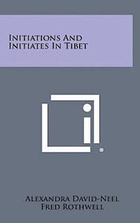 bokomslag Initiations and Initiates in Tibet