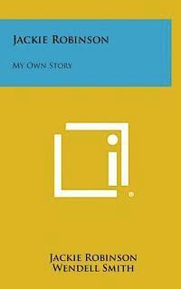 bokomslag Jackie Robinson: My Own Story