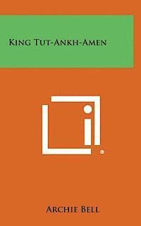 bokomslag King Tut-Ankh-Amen