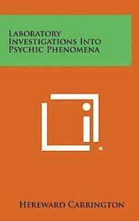 bokomslag Laboratory Investigations Into Psychic Phenomena