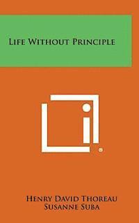 Life Without Principle 1