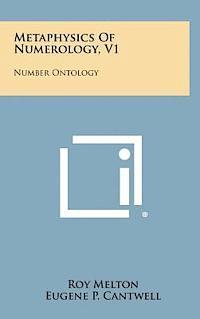 Metaphysics of Numerology, V1: Number Ontology 1
