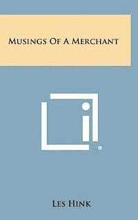 bokomslag Musings of a Merchant