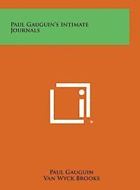 Paul Gauguin's Intimate Journals 1