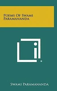 Swami Paramananda - Poems of Swami Paramananda, Inbunden