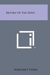 bokomslag Return of the Dove