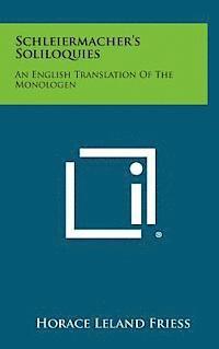 Schleiermacher's Soliloquies: An English Translation of the Monologen 1