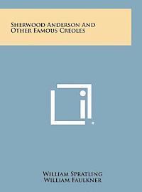 Sherwood Anderson and Other Famous Creoles 1