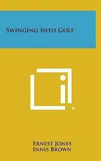 Swinging Into Golf 1