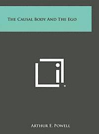 bokomslag The Causal Body and the Ego