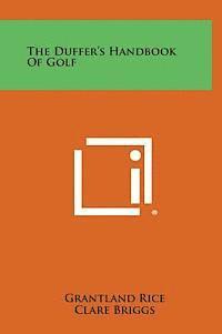 bokomslag The Duffer's Handbook of Golf