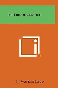bokomslag The Fire of Creation