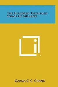 bokomslag The Hundred Thousand Songs of Milarepa