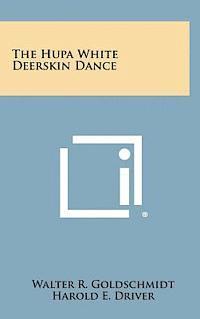 bokomslag The Hupa White Deerskin Dance