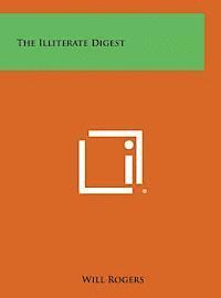 bokomslag The Illiterate Digest