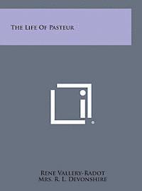 bokomslag The Life of Pasteur