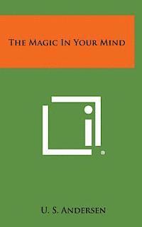 The Magic in Your Mind 1