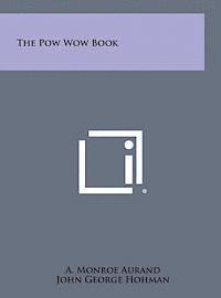 bokomslag The POW Wow Book