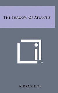 bokomslag The Shadow of Atlantis