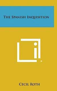 bokomslag The Spanish Inquisition