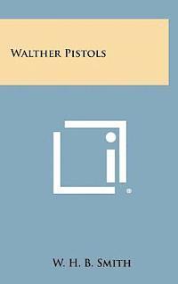 bokomslag Walther Pistols