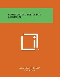 bokomslag Family Alter Stories for Children