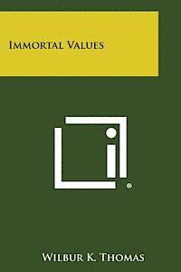 bokomslag Immortal Values