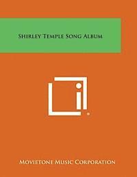 bokomslag Shirley Temple Song Album