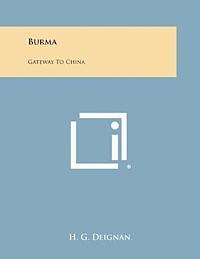 bokomslag Burma: Gateway to China