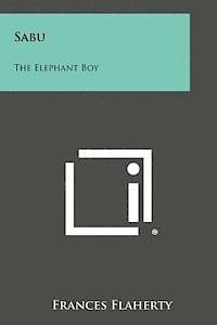 bokomslag Sabu: The Elephant Boy