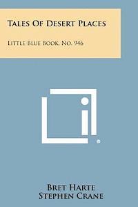 bokomslag Tales of Desert Places: Little Blue Book, No. 946