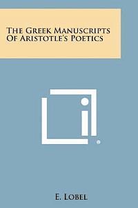 The Greek Manuscripts of Aristotle's Poetics 1