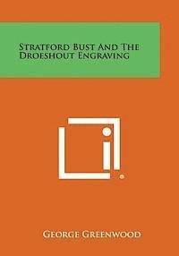 bokomslag Stratford Bust and the Droeshout Engraving
