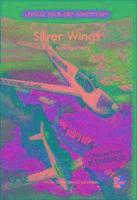CHOOSE YOUR OWN ADVENTURE: SILVER WINGS 1