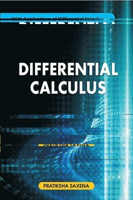Pratiksha Saxena - Diffrential Calculus, Häftad