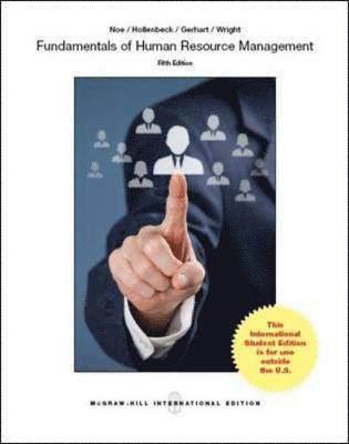 Raymond Andrew Noe, John R. Hollenbeck, Barry A. Gerhart, Patrick M. Wright - Fundamentals of Human Resource Management, Häftad